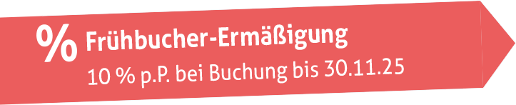 Frühbucher Ermäßigung